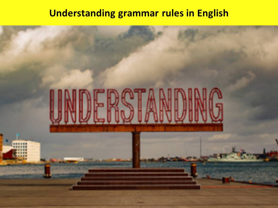 Understanding grammar rules in English