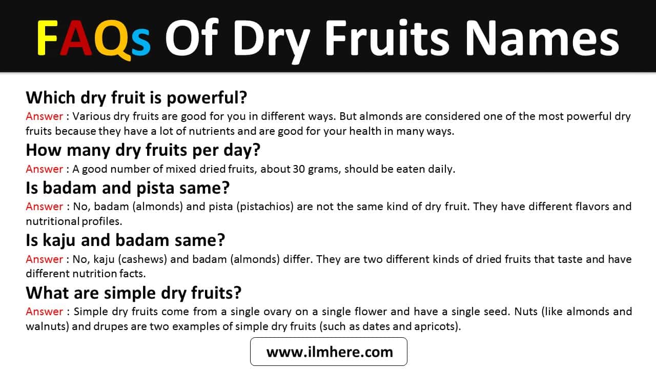 FAQs of Dry Fruits
