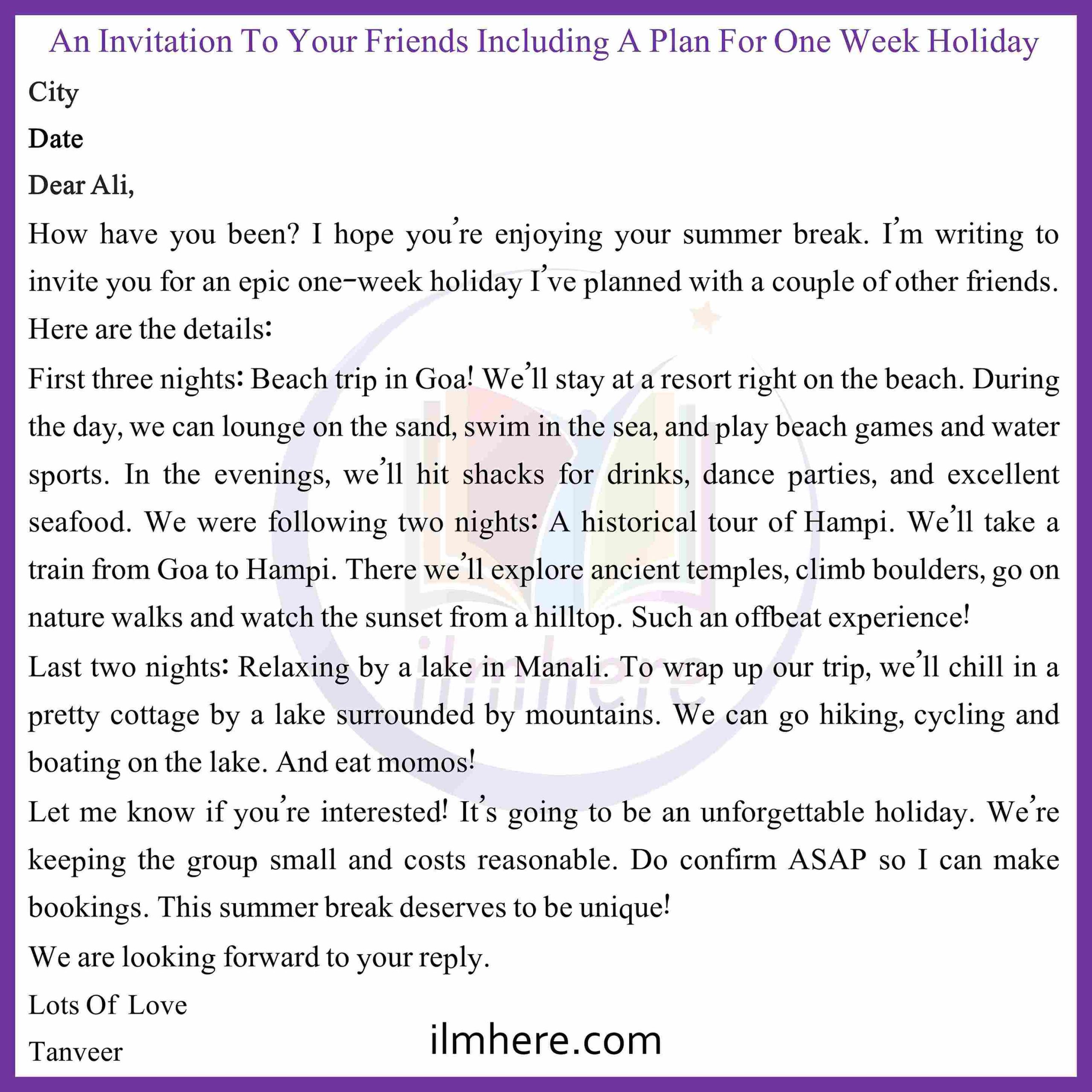 How to Write An Invitation To Your Friends Including A Plan For One Week Holiday