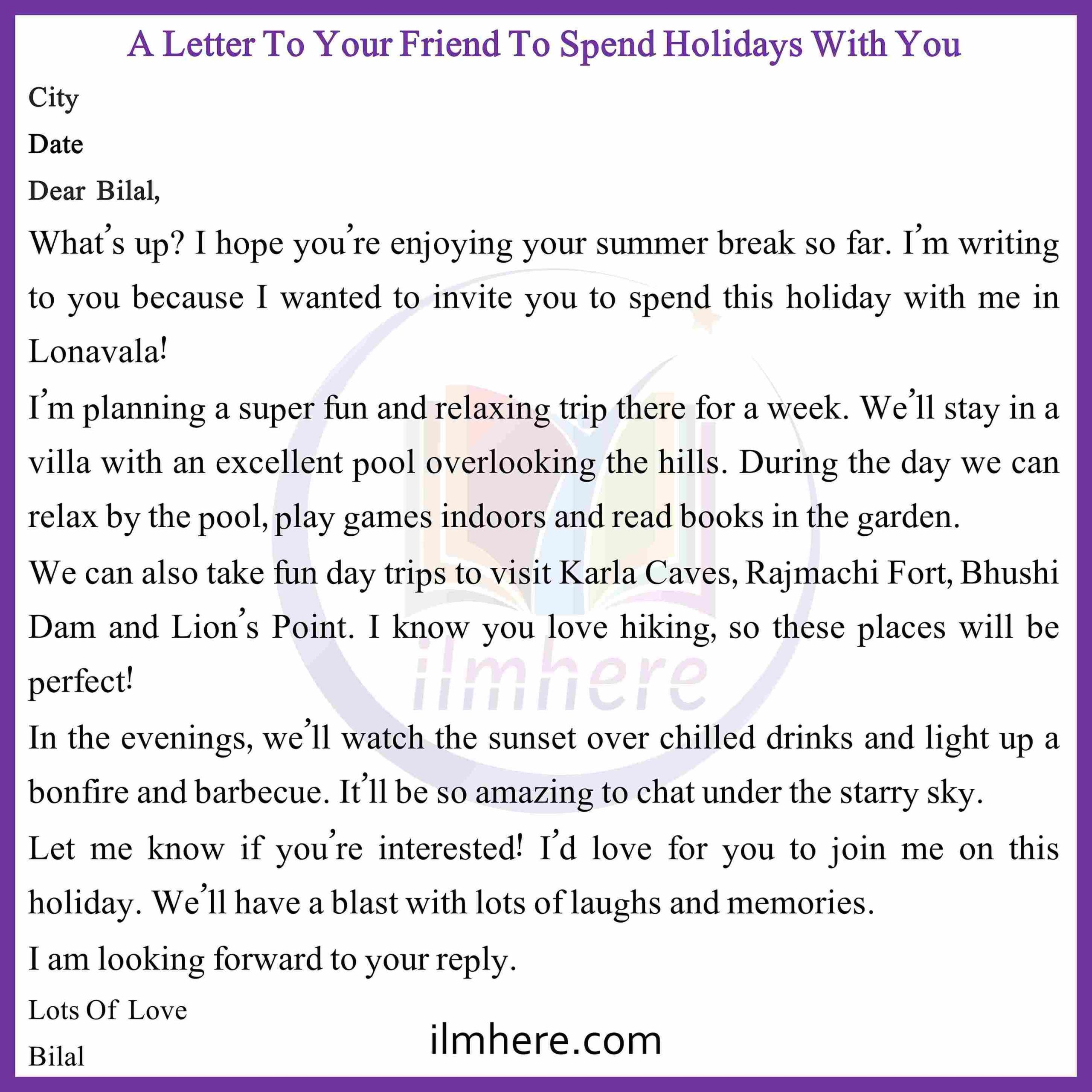 How to Write a Letter To Your Friend To Spend Holidays With You