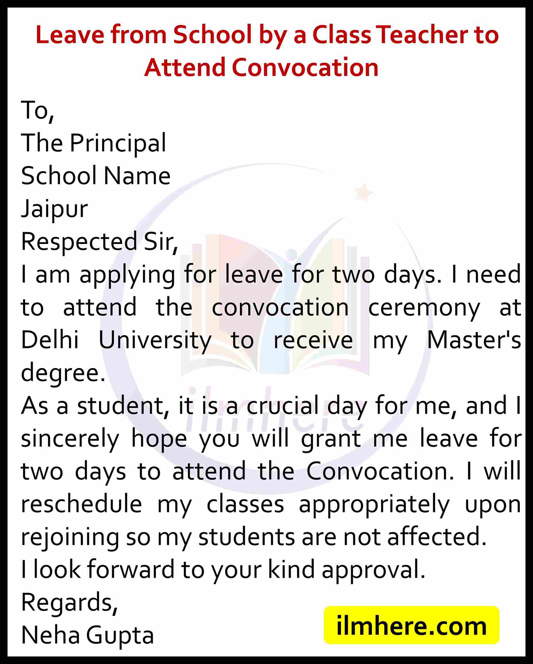Leave from School by a Class Teacher to Attend Convocation 
