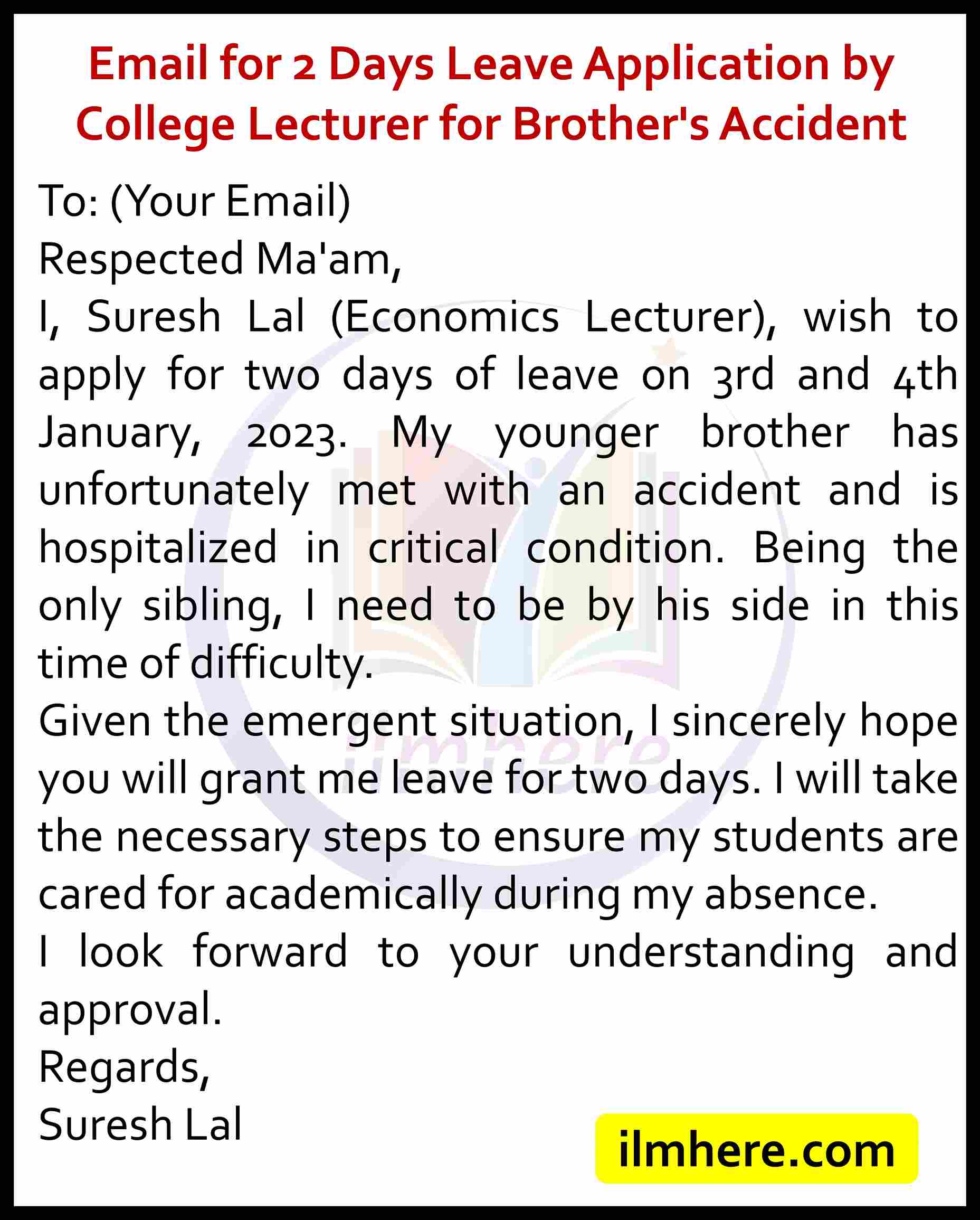 Email for 2 Days Leave Application by College Lecturer for Brother's Accident