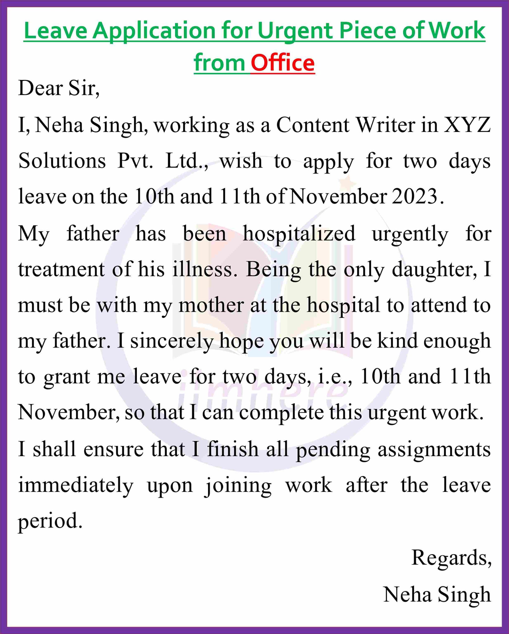 Leave Application for Urgent Piece of Work from Office