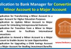 Application to Bank Manager for Minor to Major Account